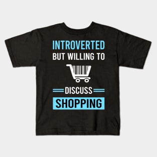 Introverted Shopping Shopper Kids T-Shirt